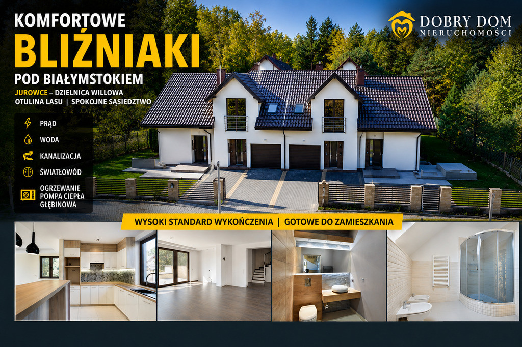 Komfortowe bliżniaki pod Białymstokiem .